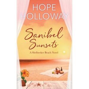 Sanibel Sunsets -- Hope Holloway
